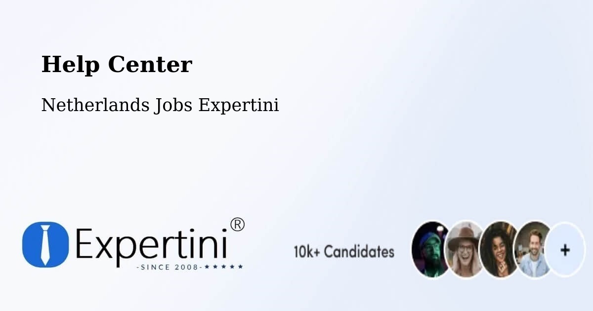 Help Center – De Lier - Netherlands Jobs Expertini