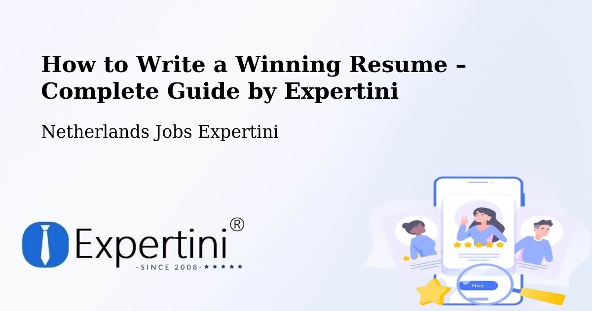 Resume Writing Guide for Job Seekers – De Lier - De Lier, Netherlands Jobs Expertini